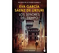 Los señores del tiempo: Trilogía de la ciudad blanca 3 (Serie Kraken)