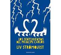Los sentimientos del Príncipe Carlos