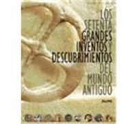 Los Setenta Grandes Inventos Y Descubrimientos Del Mundo Antiguo/The Seventy Great Inventions of the Ancient World Brian M. Fagan (Auteur)