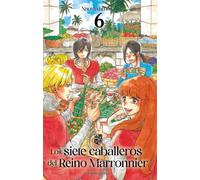 Los siete caballeros del reino Marronnier 6