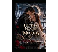 Los siete minutos - Libro III - La última noche de los muertos