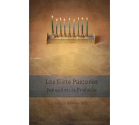 Los Siete Pastores: Janucá en la Profecía