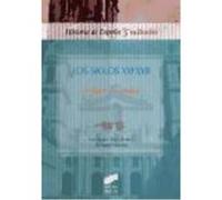 Los Siglos Xvi Y Xvii: Política Y Sociedad - Vincent, Bernard y Ruiz Ibáñez, José Javier Vincent, Bernard Y Ruiz Ibáñez, José Javier (Auteur)