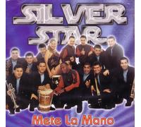 Los Silver Star - Mete La Mano