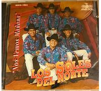 los soles del norte - Nos Vemos Manana,los Soles Del Norte (UK Import)