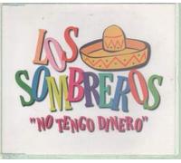 Los Sombreros - No Tengo Dinero [Import]