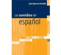 Los sonidos del espanol - Hualde Jose Ignacio University of Illinois UrbanaChampaign - Cambridge University Press - Livre en Espagnol - Paperback Hualde Jose Ignacio University of Illinois UrbanaChamp