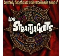 Los Straitjackets - The Utterly Fantastic & Totally Unbelievable