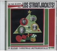 LOS STRAITJACKETS - Tis the Season for Los Straitjackets