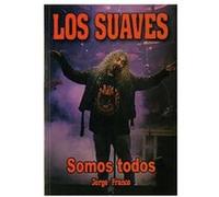 Los Suaves - [Livre en VO] Franco Bustos, Jorge (Auteur)