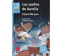 Los sueños de Aurelia (Lectura fácil)