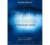 Los Sueños En Psicoterapia Gestalt : Teoría Y Práctica - Martín González, Ángeles Martín González, Ángeles (Auteur)