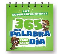 Los superpreguntones 365. Una palabra para cada día