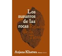 Los susurros de las rocas: Relatos de la Tierra
