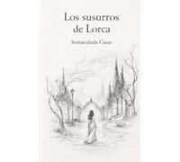 Los susurros de Lorca