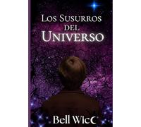 Los Susurros del Universo