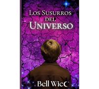 Los Sususrros del Universo