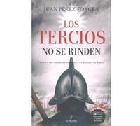 Los Tercios No Se Rinden - [Livre en VO] Pérez - Foncea, Juan (Auteur)