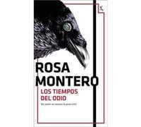 Los Tiempos Del Odio - [Livre en VO] Montero, Rosa (Auteur)