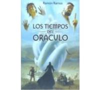 Los Tiempos Del Oráculo - Ramos García, Ramón Ramos García, Ramón (Auteur)