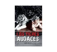 Los Tigres Audaces