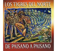 Los Tigres Del Norte - a Paisano