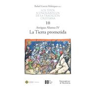 Los tipos iconográficos de la tradición cristiana / 10: Antigua Alianza IV. La Tierra Prometida