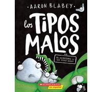 Los tipos malos en el alienígena vs los tipos malos (The Bad Guys in Alien vs Bad Guys) (Volume 6)