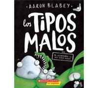 Los Tipos Malos En El Alienigena Vs Los Tipos Malos the Bad Guys in Alien Vs Bad Guys 6 by Aaron Blabey Aaron Blabey (Auteur)