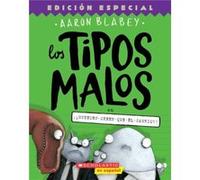 Los Tipos Malos En UstedesCreenQueElSaurio the Bad Guys in DoYouThinkHeSaurus 7 by Aaron Blabey Aaron Blabey (Auteur)