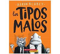Los Tipos Malos (The Bad Guys)