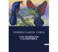 Los títeres de cachiporra . - Federico García Lorca - Culturea - broché - Roman