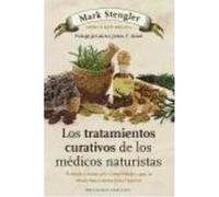 Los Tratamientos Curativos De Los Médicos Naturistas - Stengler, Mark Stengler, Mark (Auteur)