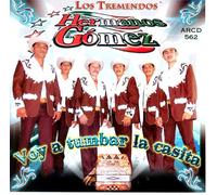 Los Tremendos Hermanos Gomez - Hermanos Gomez (Voy A Tumbar La Casita)