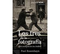 Los tres de la fotografía: Seis aventuras de Joe Jenkins