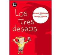 Los Tres Deseos/ The Three Wishes, Primeros Lectores/ First Readers Montse Tobella, Ricardo Alcantara (Auteur)