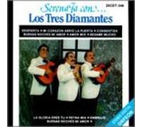 Los Tres Diamantes - Serenata Con