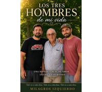 Los tres hombres de mi vida