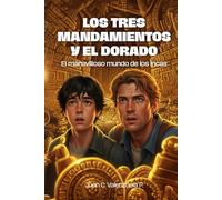 LOS TRES MANDAMIENTOS Y EL DORADO: El maravilloso mundo de los Incas