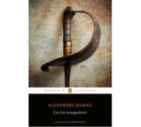 Los Tres Mosqueteros - DUMAS, ALEXANDRE Dumas, Alexandre (Auteur)