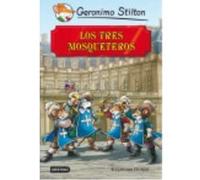 Los Tres Mosqueteros - Stilton, Geronimo Stilton, Geronimo (Auteur)