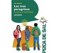 Los Tres Peregrinos Alonso, Ana (Auteur)