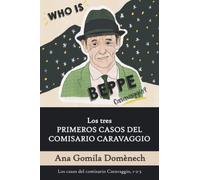 Los Tres Primeros Casos Del Comisario Caravaggio