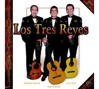 Los Tres Reyes - El Retorno De Los Tres Reyes