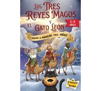 LOS TRES REYES MAGOS Y EL GATO LEÓN. UN CUENTO INFANTIL PARA NIÑOS DE 3, 4, 5 Y 6 AÑOS: Un Cuento de Navidad en rima y LETRA MAYÚSCULA para primeros ... Y AVENTURA con Melchor, Gaspar y Baltasar.