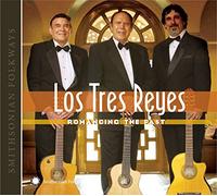 Los Tres Reyes - Romancing The Past [Import]