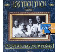 Los Tucu Tucu - Vol. 1-Nostalgias Nortenas [Import]