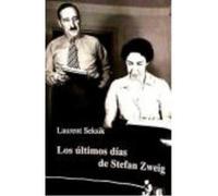 Los Últimos Días De Stefan Zweig - Seksik, Laurent Seksik, Laurent (Auteur)