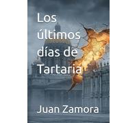 Los últimos días de Tartaria
