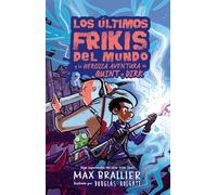 Los últimos frikis del mundo: la heroica aventura de Quint y Dirk